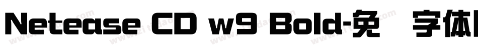 Netease CD w9 Bold字体转换